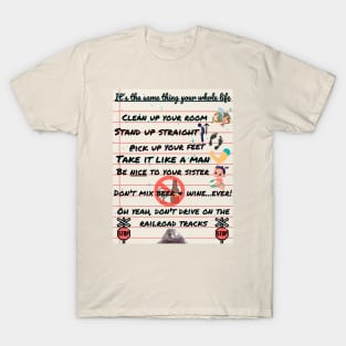 Phil Connors' Rules to Live By ~ T-Shirt